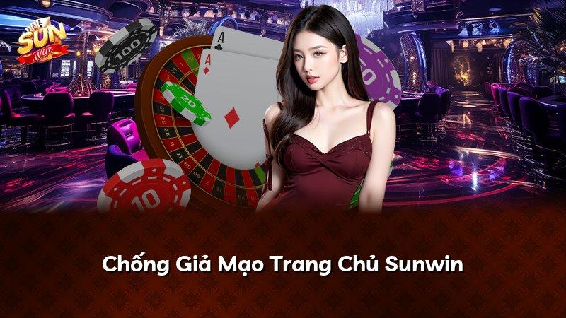 Chống Giả Mạo Trang Chủ Sunwin