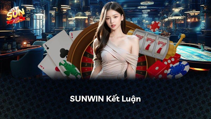 SUNWIN Kết Luận